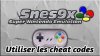 Comment utiliser les Cheat Codes SNES avec l’émulateur Snes9x