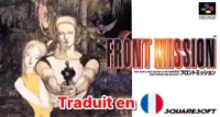 Front Mission (Traduit en FR)