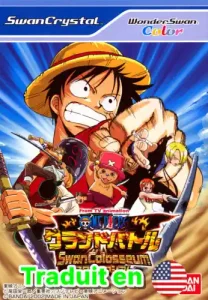 One Piece Grand Battle&nbsp;! Swan Colosseum (Traduit en Anglais)