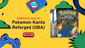ROMhack Mag #1 - Pokémon Kanto Reforged sur GBA