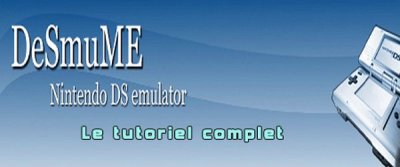 Jouer aux roms Nintendo DS sur votre PC avec DeSmuME