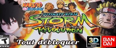 Naruto Shippuden Ultimate Ninja Storm Revolution&nbsp;: Débloquer tout les personnages