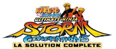 Naruto Shippuden&nbsp;: Ultimate Ninja Storm Generations&nbsp;: Débloquer tous les personnages