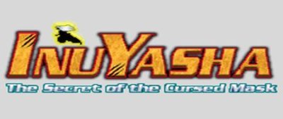 Inuyasha The Secret of the Cursed Mask (ps2)&nbsp;: Astuces