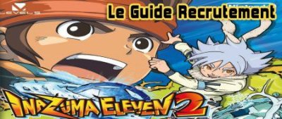 Inazuma eleven 2 (ds)&nbsp;: Localisation de tous les joueurs