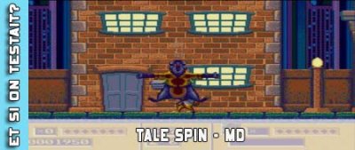Tale Spin sur megadrive - Et si on testait&nbsp;? #1