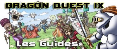 Dragon Quest IX (DS)&nbsp;: Le guide des coffres vérrouillés