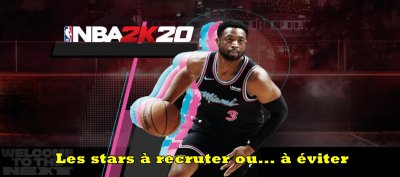 NBA 2k20 - Les stars à recruter dans Ma Ligue / Mon GM