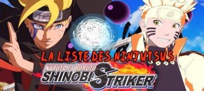 Naruto to Boruto Shinobi Striker&nbsp;: La liste de tous les Ninjutsus