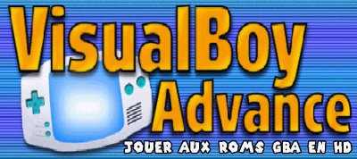 Jouer aux Roms GBA en HD avec VisualBoy Advance