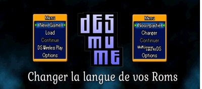 Comment changer la langue des Roms DS dans DeSmume