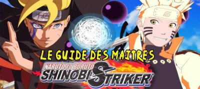 Naruto to Boruto Shinobi Striker&nbsp;: Comment débloquer tous les maîtres et leurs techniques