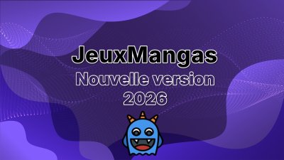 JeuxMangas fait peau neuve&nbsp;!