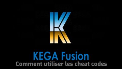 Comment utiliser les cheat codes avec Kega Fusion
