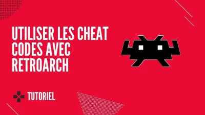 Comment utiliser les cheat codes avec RetroArch